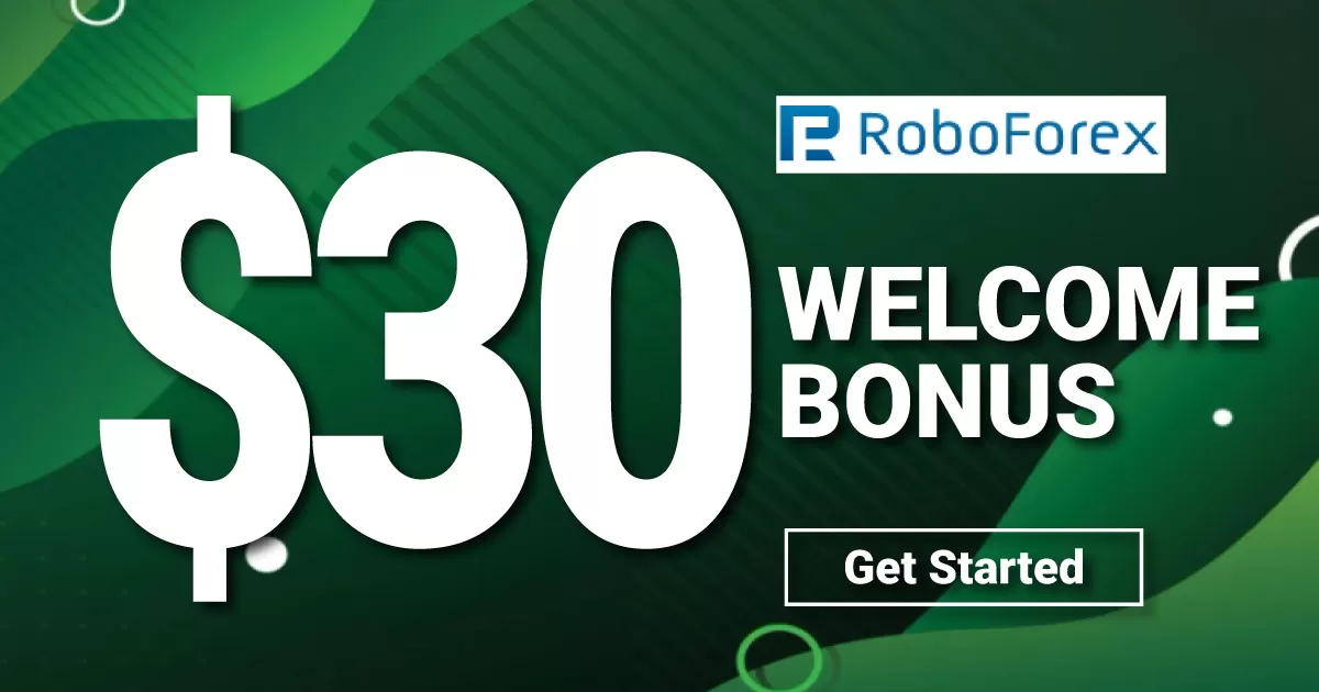 RoboForex Welcome a $30 Free No Deposit Bonus