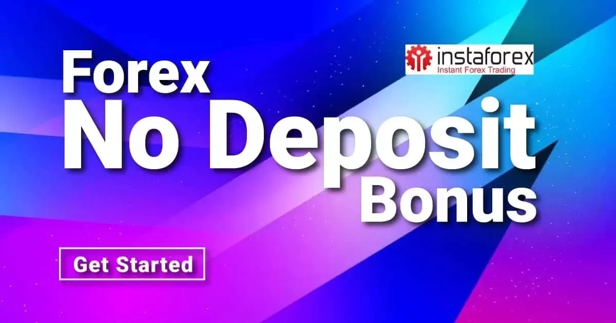 Get Free $500 to $5000 No Deposit Welcome Bonus on InstaForex