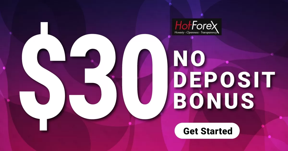 HotForex $30 Forex No Deposit Free Bonus