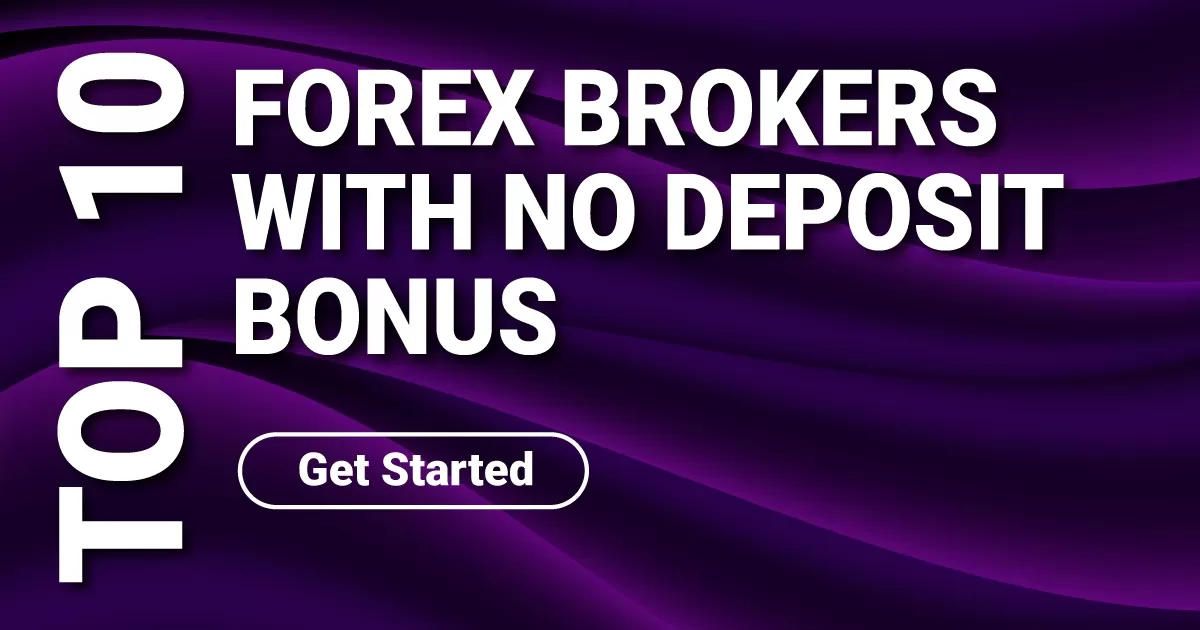 Top 10 Forex Brokers with No Deposit Bonus