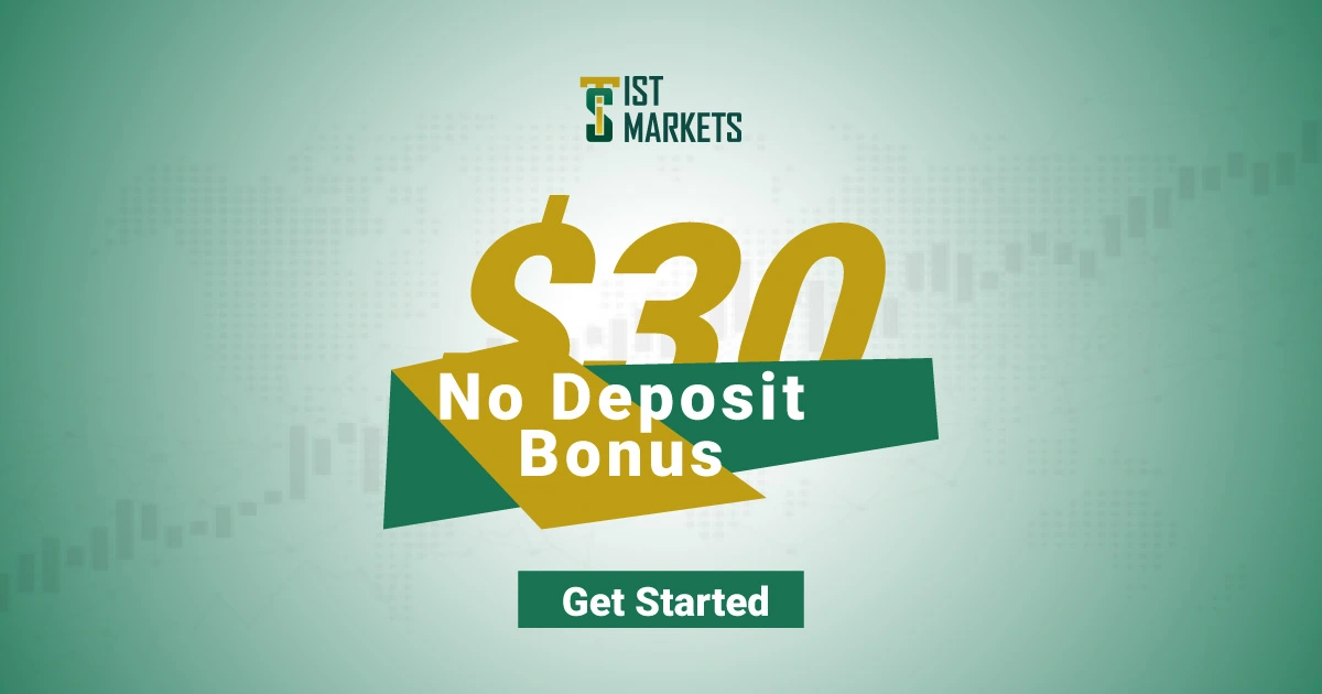 Welcome $30 Forex No Deposit Bonus from the IST Market