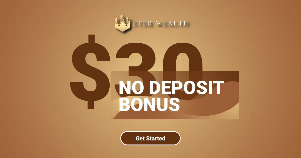 ETERWealth $30 New Trading Bonus with No Deposit Require