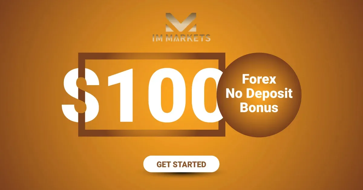 Latest Forex Welcome Bonus of $100 New by IM Markets