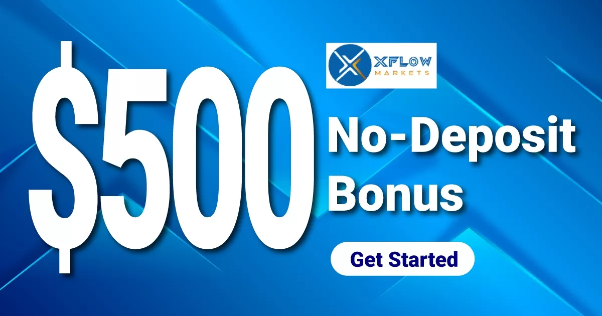 $500 No Deposit Bonus By XFlow Markets