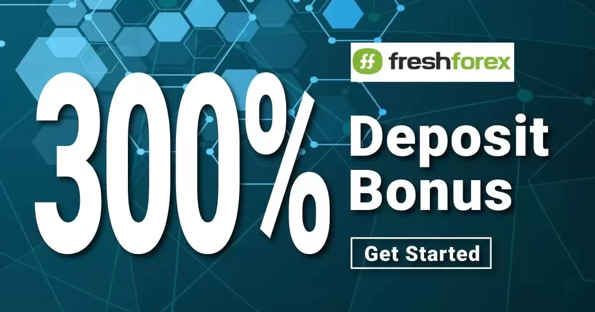 Receive the 300% Deposit Bonus from FreshForex