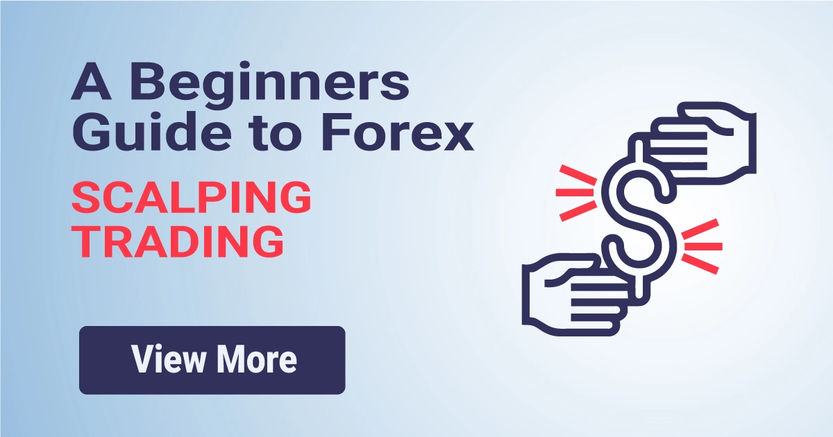 A Beginners Guide to Forex Scalping Trading