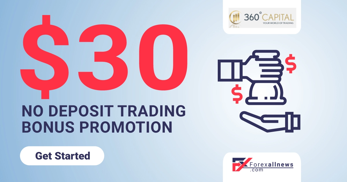 360 Capital Ltd 30 USD Forex No Deposit Bonus