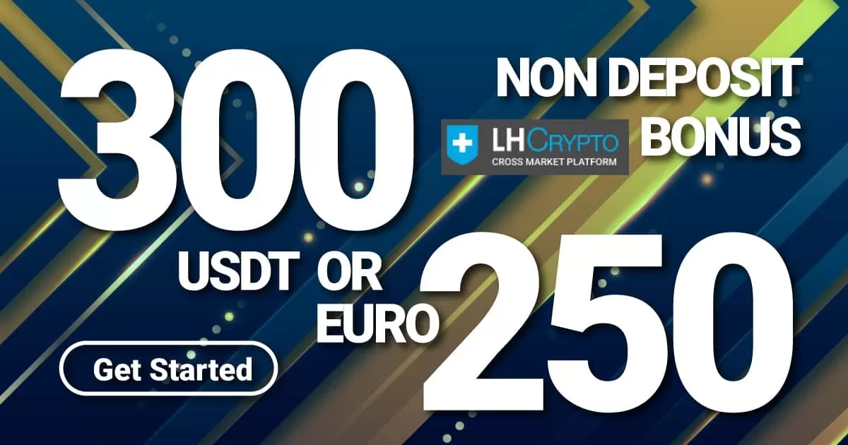 300 USDT or 250 EUR Non Deposit Account by LH-Crypto