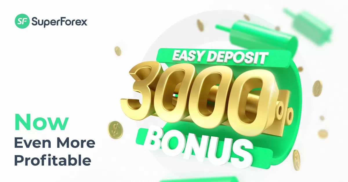 3000% Forex Easy Deposit Bonus from SuperForex