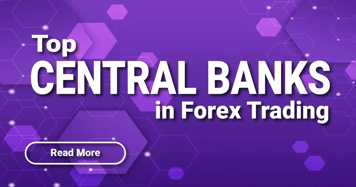 Top Central Banks in Forex Trading