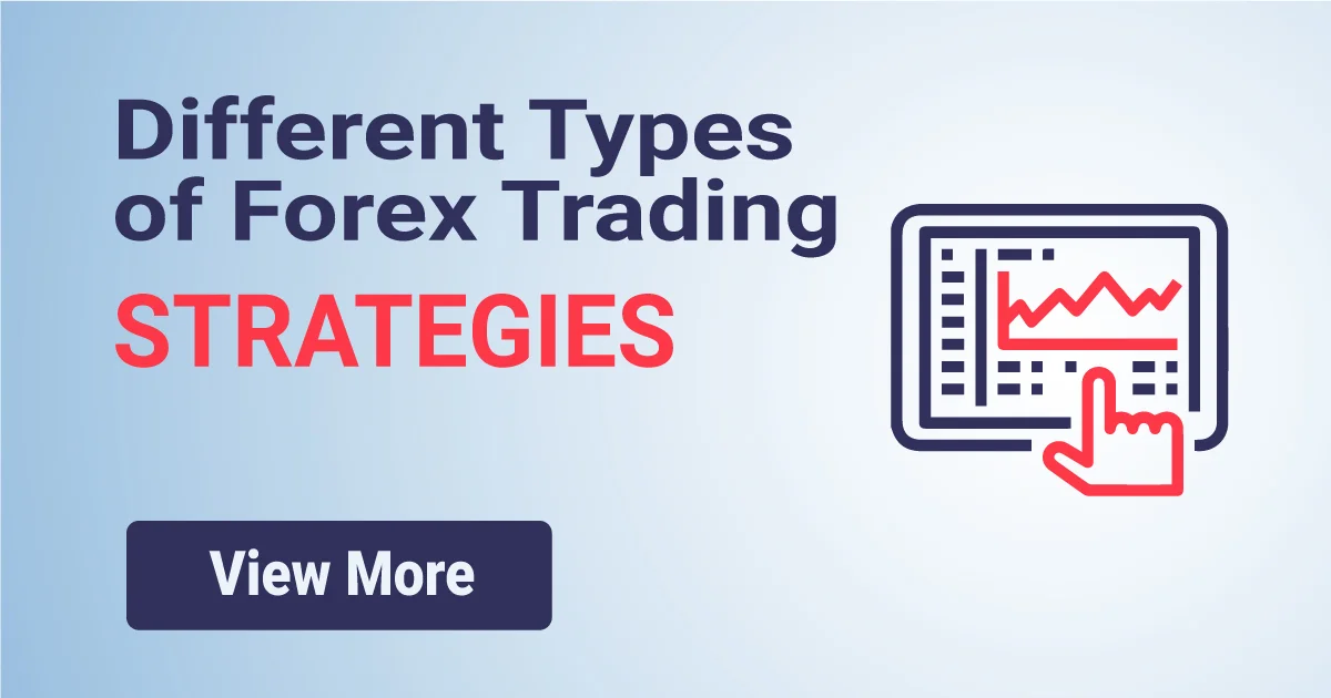 Different Types of Forex Trading Strategies