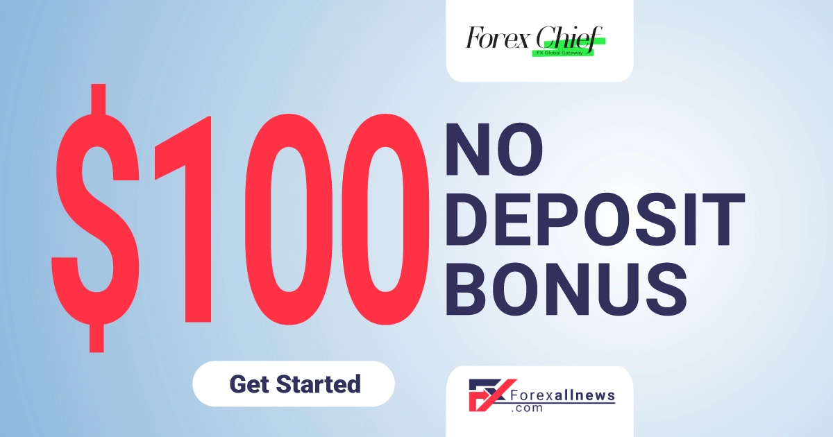 ForexChief 100 USD Forex No Deposit Trading Bonus