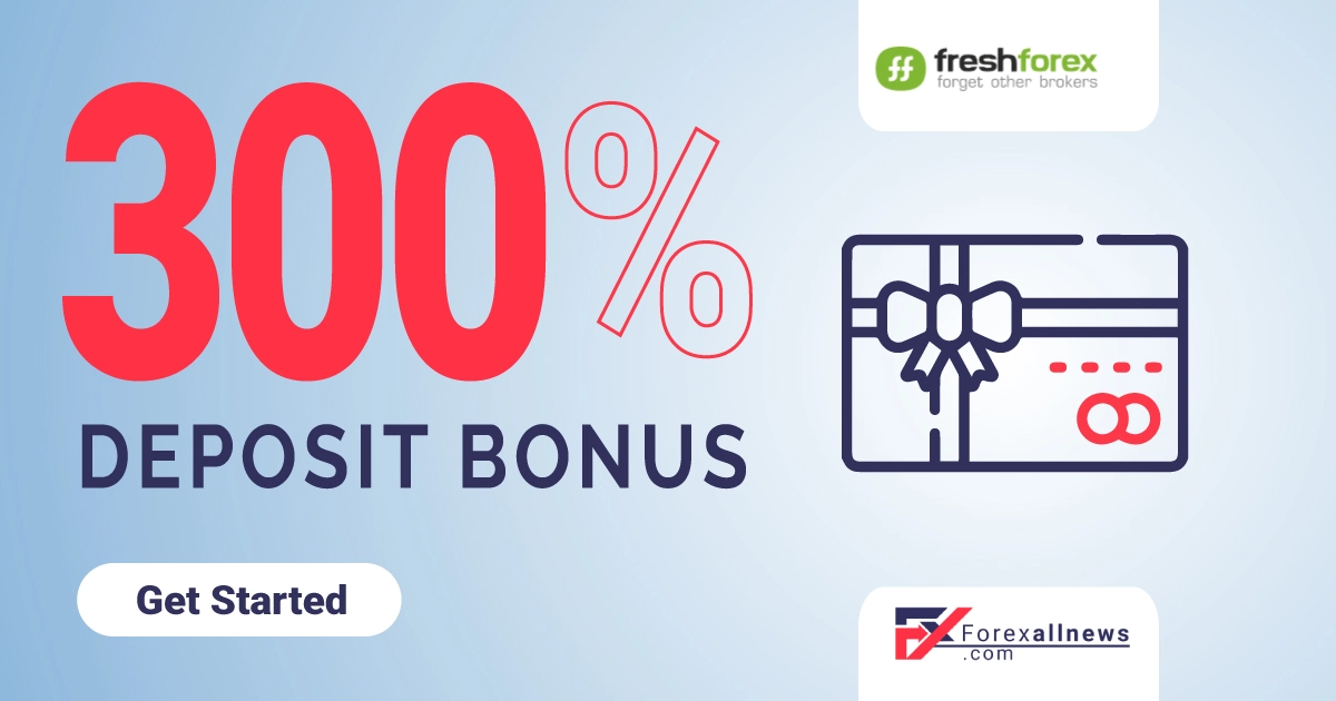 Freshforex 300% Forex Deposit Bonus 2022