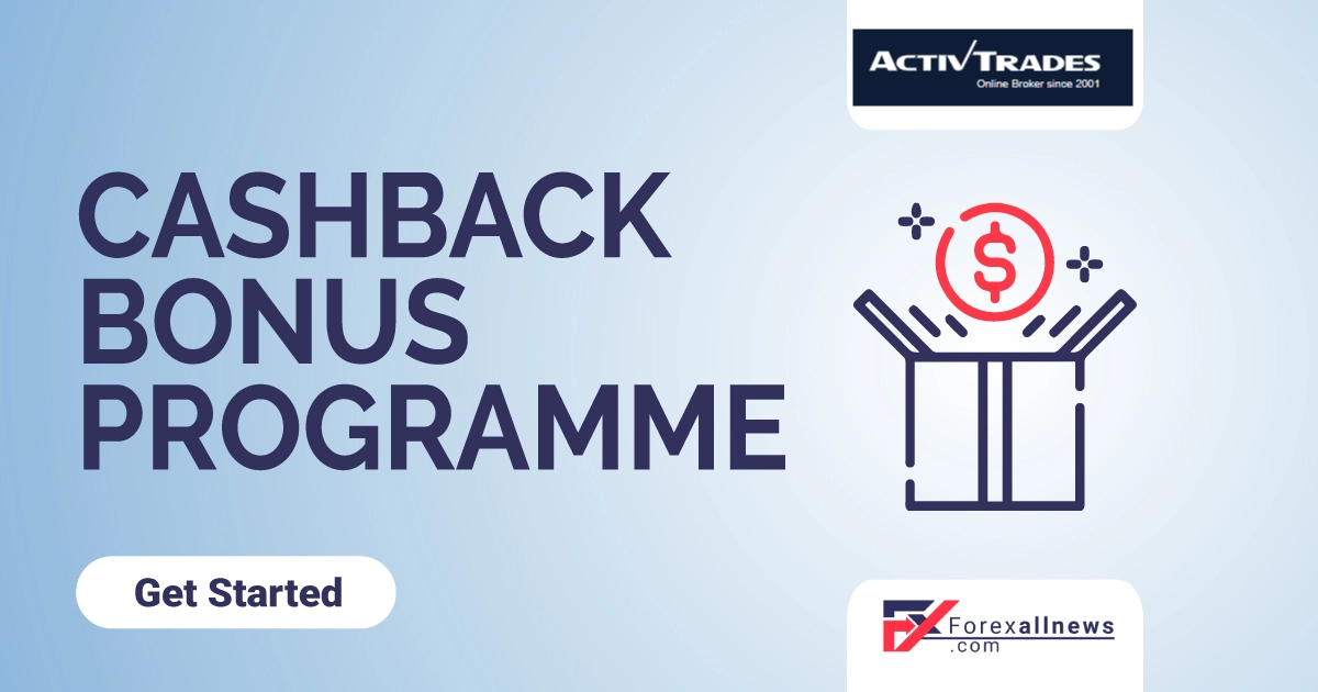 ActivTrades 20% Cashback Bonus Programme