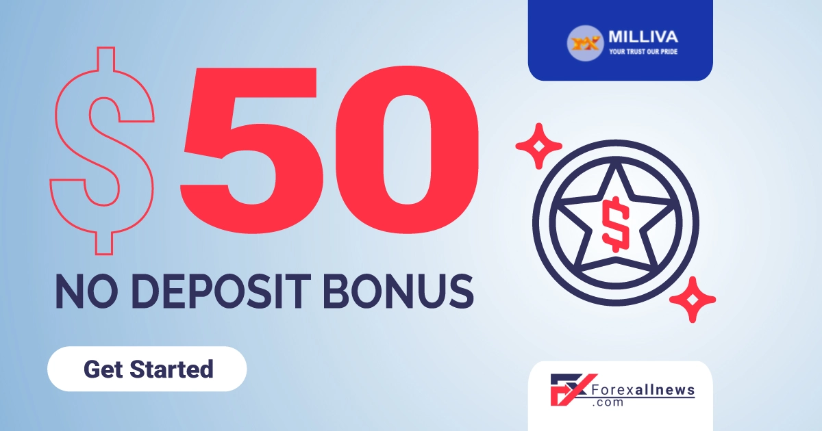 Milliva 50 USD Forex Welcome No Deposit Bonus