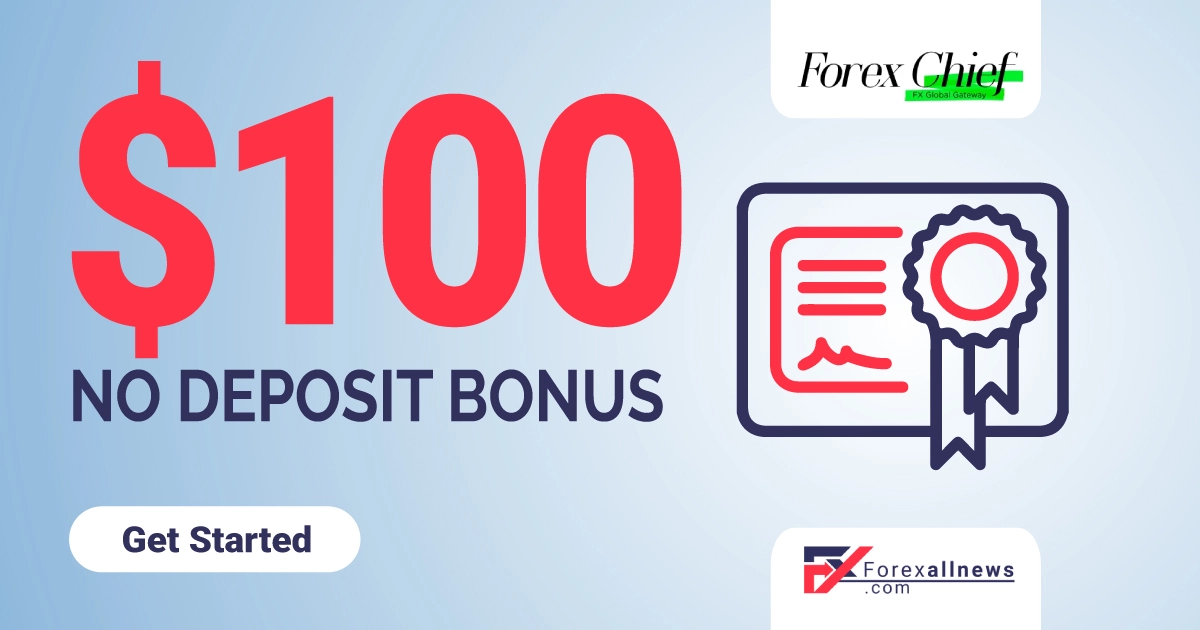 ForexChief 100 USD Tradeable Forex No Deposit Bonus
