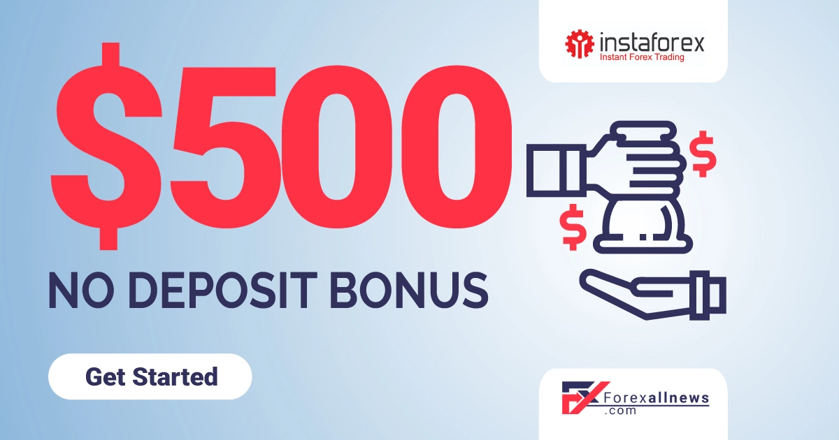 InstaForex 500 USD Forex No Deposit Bonus