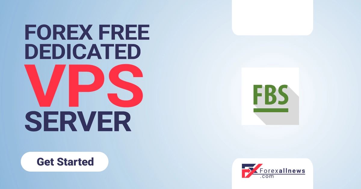 FBS Free Forex Virtual Private Server (VPS) 2022