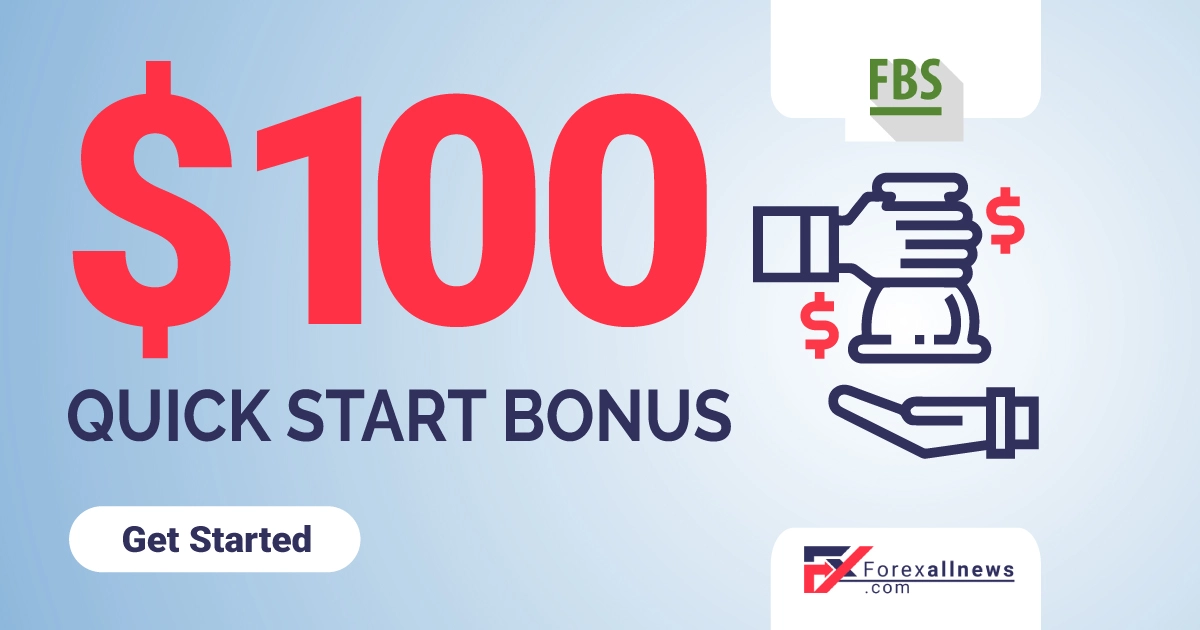 FBS 100 USD Forex Quick Start Bonus 2022