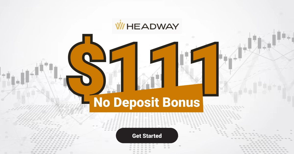 Unlock New Forex $111 No Deposit Bonus - Headway