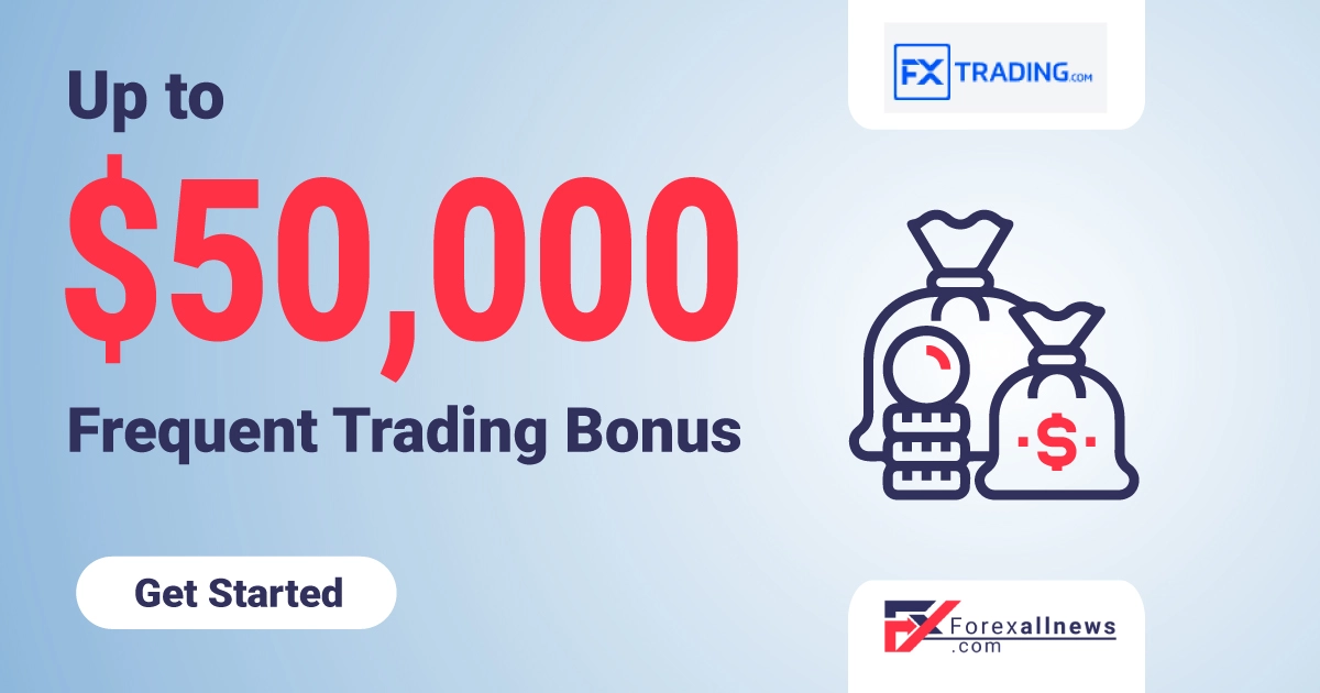 Get Up to $50,000 Frequent Trading Bonus Fxtrading