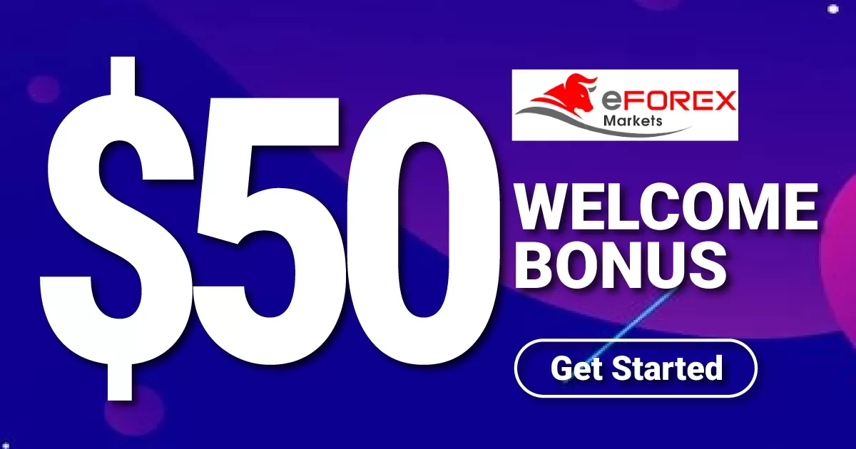 Claim $50 Welcome Bonus on eForex Markets