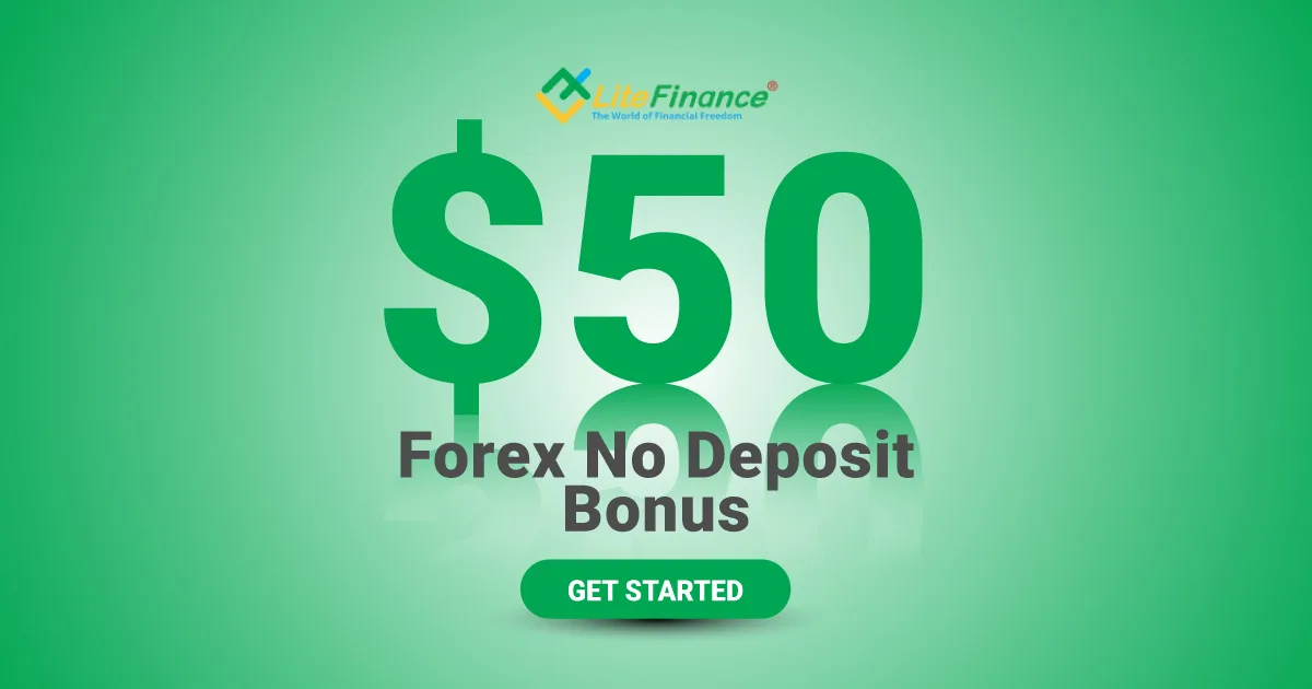 Latest Forex Welcome $50 Bonus with No Deposit by LiteFinance