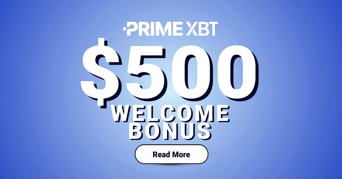 PrimeXBT Free Welcome Gift $500 exclusively for new traders.