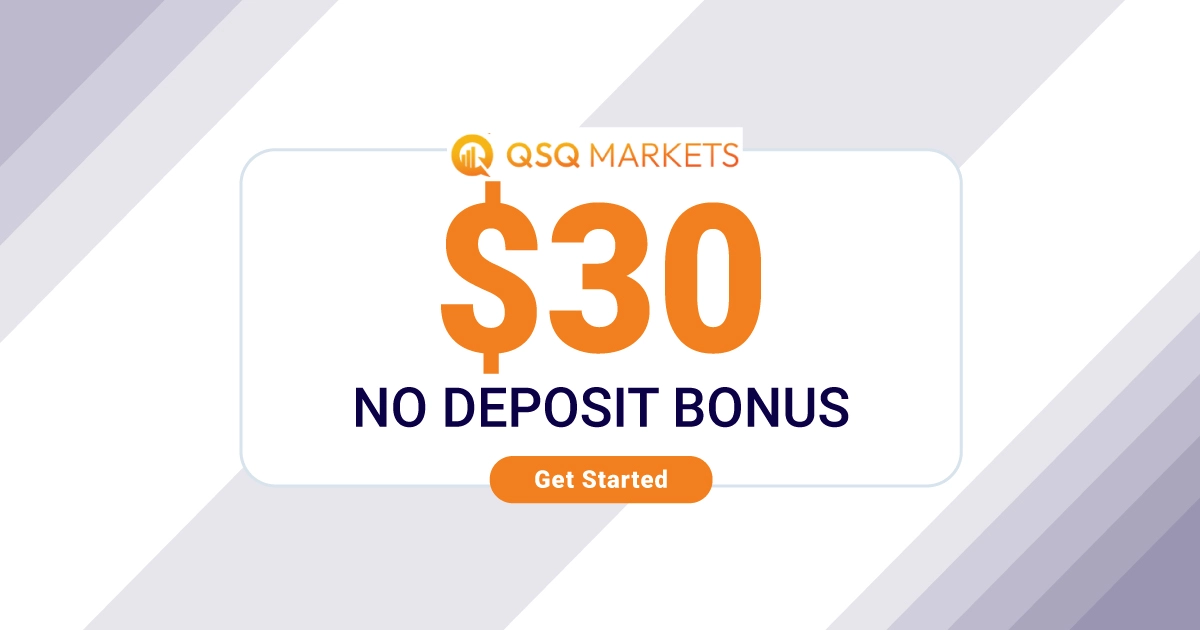 QSQ Markets Offers a 30 USD No Deposit Bonus Forex