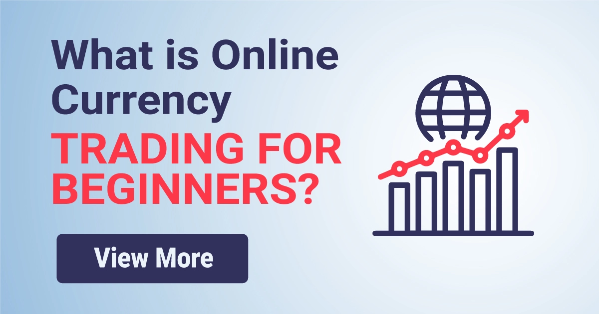 What is Online Currency Trading for Beginners?