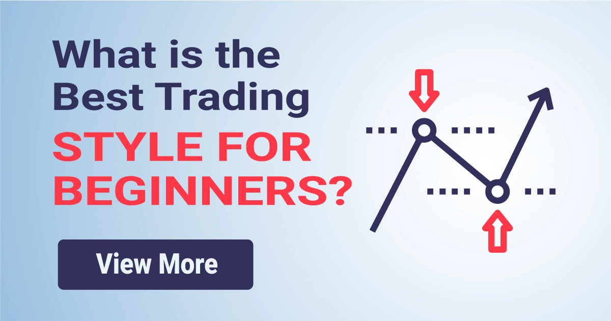 What is the Best Trading Style for Beginners?